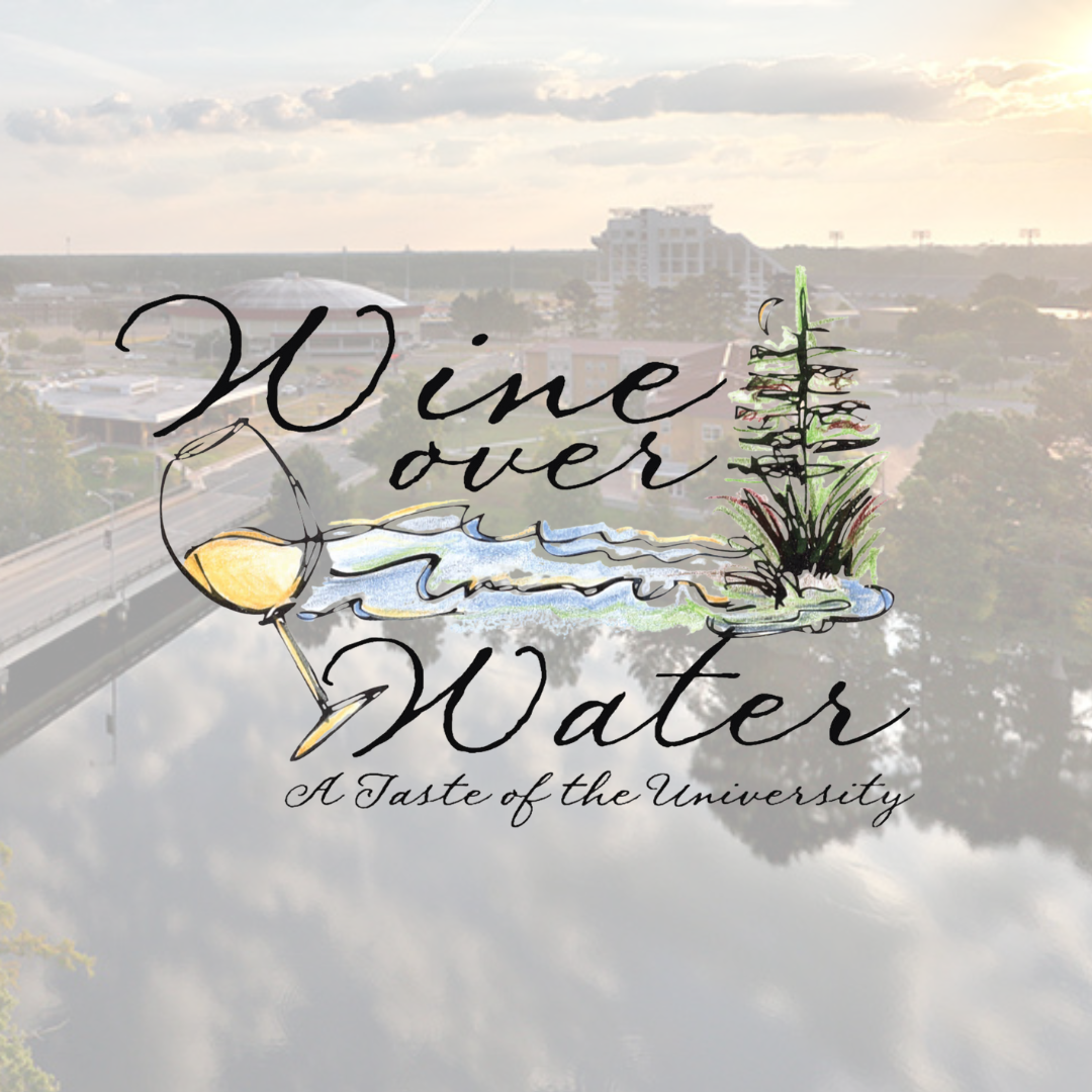 Graphic for the ULM Alumni Association Wine Over Water event featuring a wine glass and the Bayou with the text ‘Wine Over Water: A Taste of the University.