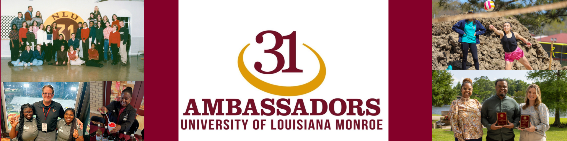 Top left - group photo of NLU31 from the 90s; bottom left - 31 Ambassadors with employee in President's suite at football game, 31 ambassador making a sno cone; top right - student hitting a volleyball on a mud court; bottom right - student and 2 employees holding awards; center - 31 Ambassadors logo