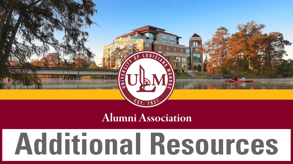 “ULM Alumni Association Additional Resources section graphic featuring the ULM Library and bayou on campus.