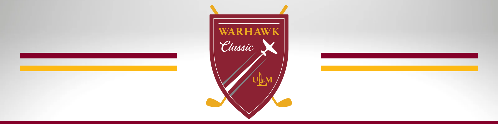 Graphic banner featuring the ULM Warhawk Classic shield logo with crossed golf clubs and maroon and gold stripes on each side.